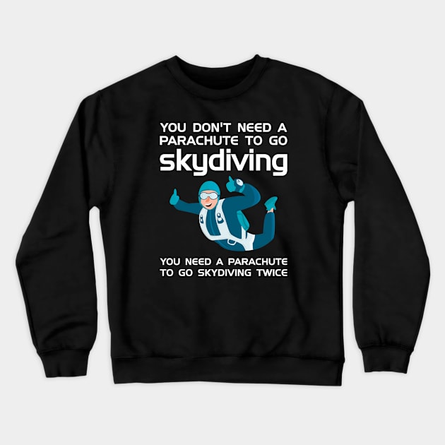 Parachute Skydiving Crewneck Sweatshirt by LuckyFoxDesigns